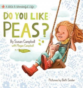 Kniha Do You Like Peas? Susan Campbell