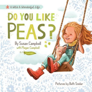 Kniha Do You Like Peas? Susan Campbell