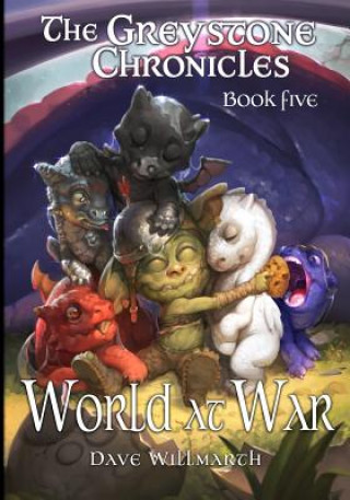 Книга The Greystone Chronicles Book Five: World at War Richard Sashigane