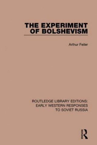 Книга Experiment of Bolshevism Arthur Feiler