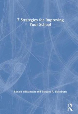 Kniha 7 Strategies for Improving Your School Williamson