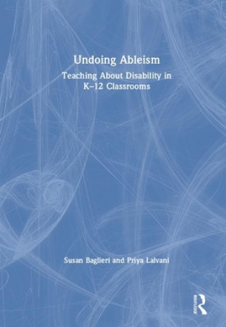 Kniha Undoing Ableism Susan Baglieri