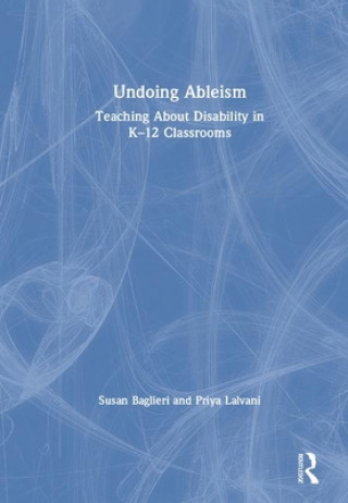 Книга Undoing Ableism Susan Baglieri