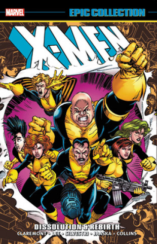 Könyv X-men Epic Collection: Dissolution & Rebirth Chris Claremont