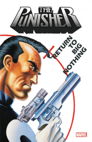 Libro Punisher: Return To Big Nothing Marvel Comics