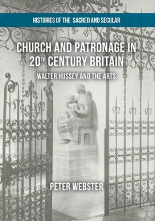 Carte Church and Patronage in 20th Century Britain Peter Webster