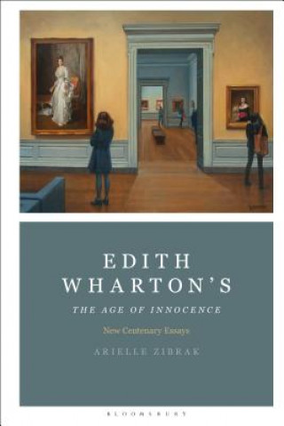 Könyv Edith Wharton's The Age of Innocence Arielle Zibrak