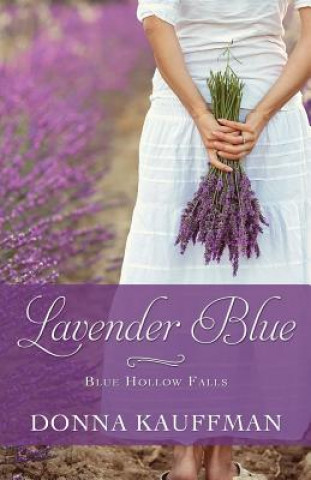 Knjiga Lavender Blue Donna Kauffman
