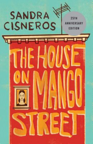 Knjiga The House on Mango Street Sandra Cisneros