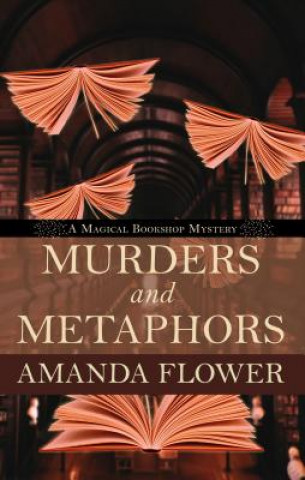 Kniha Murders and Metaphors Amanda Flower