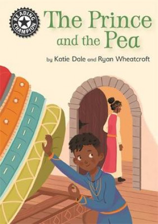 Buch Reading Champion: The Prince and the Pea Katie Dale