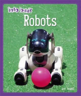 Könyv Info Buzz: S.T.E.M: Robots Izzi Howell