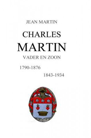 Knjiga Charles Martin - Vader En Zoon Francoise Coerkamp-Martin