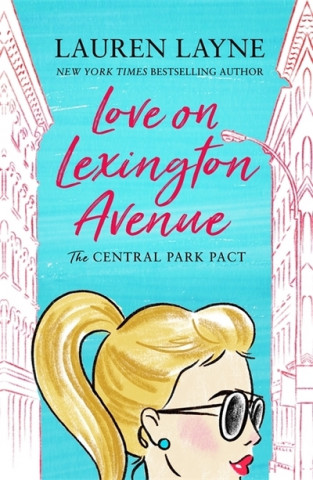 Kniha Love on Lexington Avenue Lauren Layne