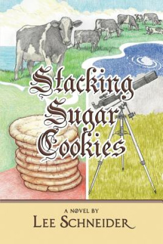 Knjiga Stacking Sugar Cookies Lee Schneider