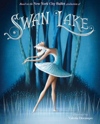 Kniha Swan Lake New York City Ballet