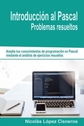 Knjiga Introduccion Al Pascal. Problemas Resueltos Nicolas Lopez Cisneros