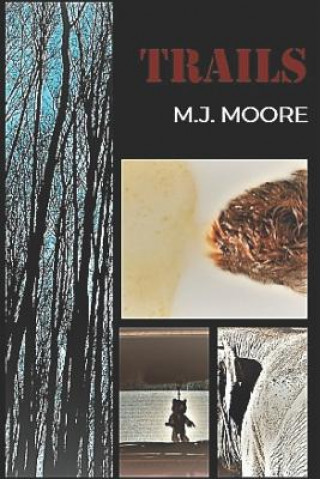 Book Trails M J Moore