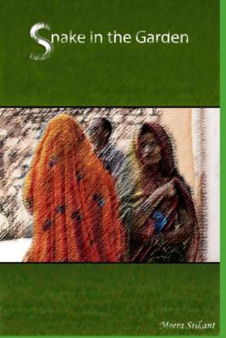 Libro Snake in the Garden Meera Srikant