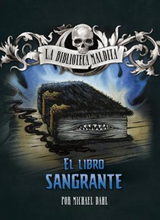 Kniha El Libro Sangrante Michael Dahl
