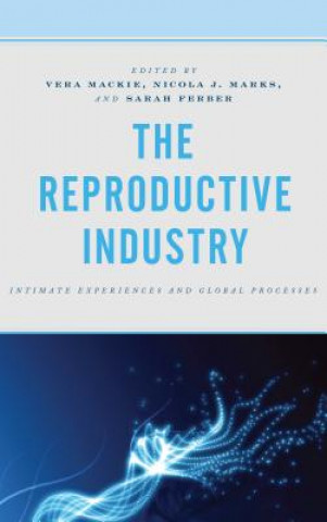 Buch Reproductive Industry Vera Mackie