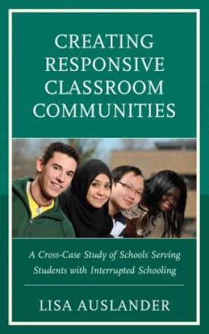 Knjiga Creating Responsive Classroom Communities Lisa Auslander