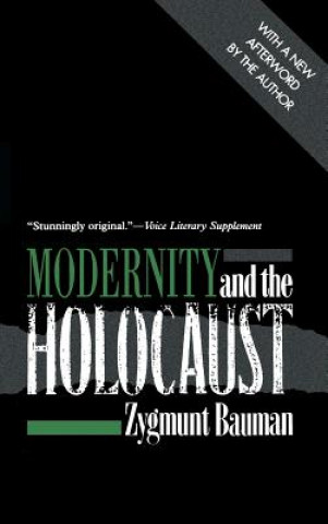 Carte Modernity and the Holocaust Zygmunt Bauman