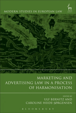 Knjiga Marketing and Advertising Law in a Process of Harmonisation Ulf Bernitz