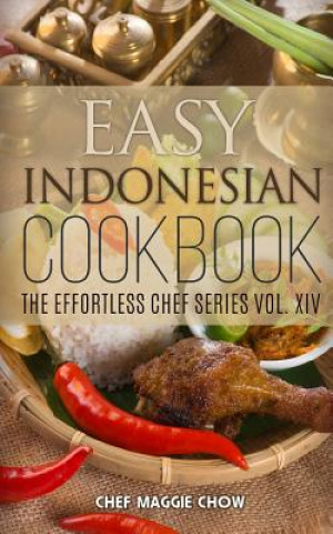 Buch Easy Indonesian Cookbook Chef Maggie Chow