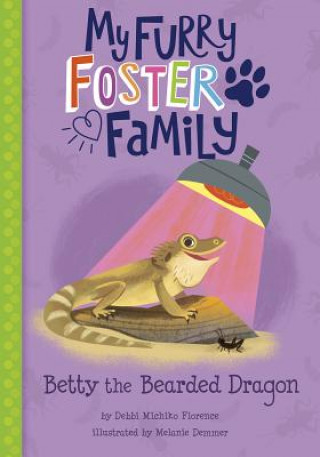 Libro Betty the Bearded Dragon Debbi Michiko Florence