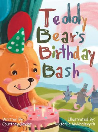 Kniha Teddy Bear's Birthday Bash Courtney Taylor