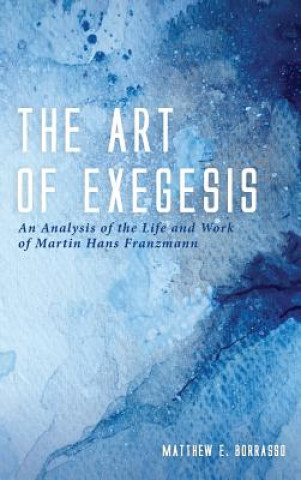 Libro Art of Exegesis Matthew E Borrasso