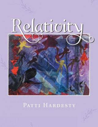 Knjiga Relativity Patti Hardesty