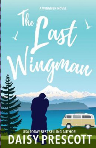 Knjiga Last Wingman Daisy Prescott