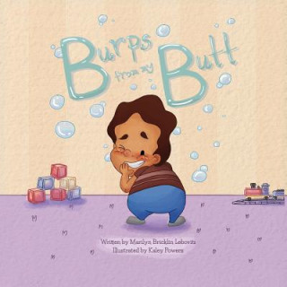 Buch Burps From My Butt Marilyn Bricklin Lebovitz