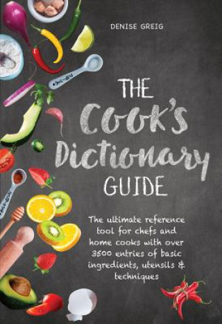 Knjiga Cooks Dictionary Denise Greig