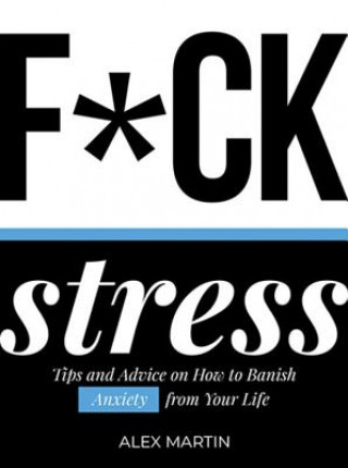 Kniha F*ck Stress Martin