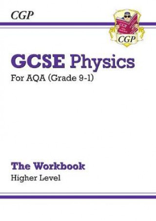 Libro Grade 9-1 GCSE Physics: AQA Workbook - Higher CGP Books