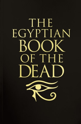 Carte Egyptian Book of the Dead PUBLISHING  ARCTURUS