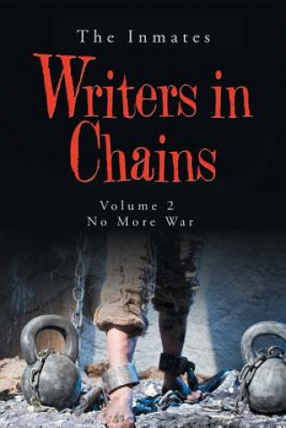 Könyv Writers in Chains The Inmates