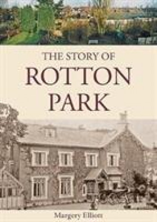 Könyv Story of Rotton Park Margery Elliott