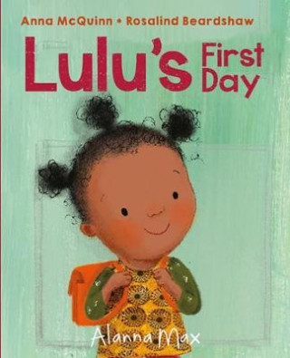 Kniha Lulu's First Day Anna McQuinn