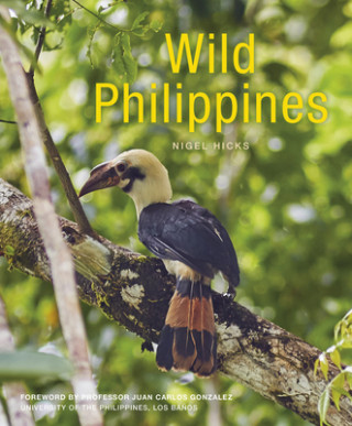 Kniha Wild Philippines Nigel Hicks