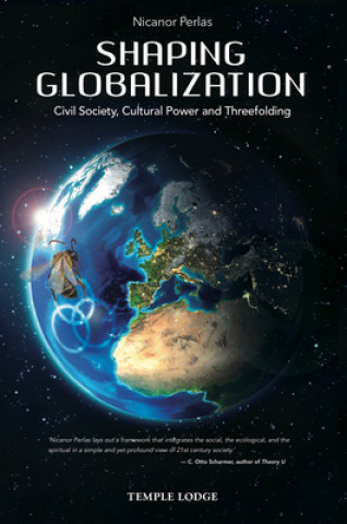 Knjiga Shaping Globalization Nicanor Perlas