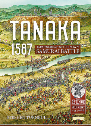 Könyv Tanaka 1587 Stephen Turnbull