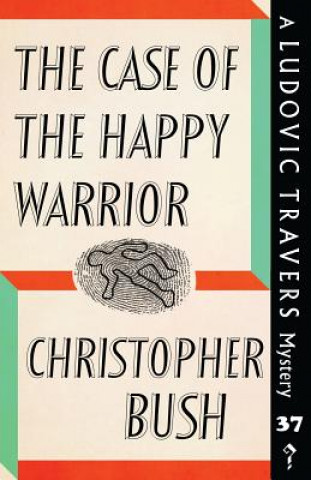 Carte Case of the Happy Warrior Christopher Bush