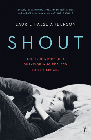 Kniha Shout Laurie Halse Anderson
