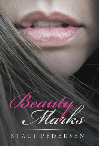 Kniha Beauty Marks Staci Pedersen