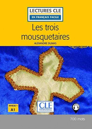 Könyv Les Trois Mousquetaires - Livre + audio online 