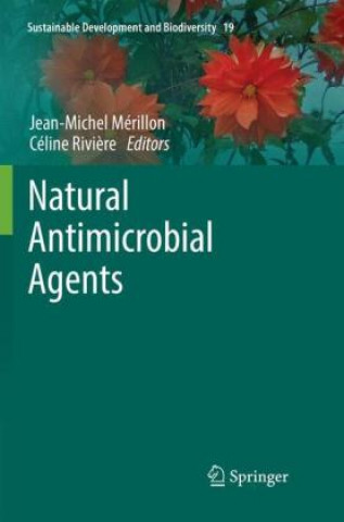 Книга Natural Antimicrobial Agents Jean-Michel Mérillon